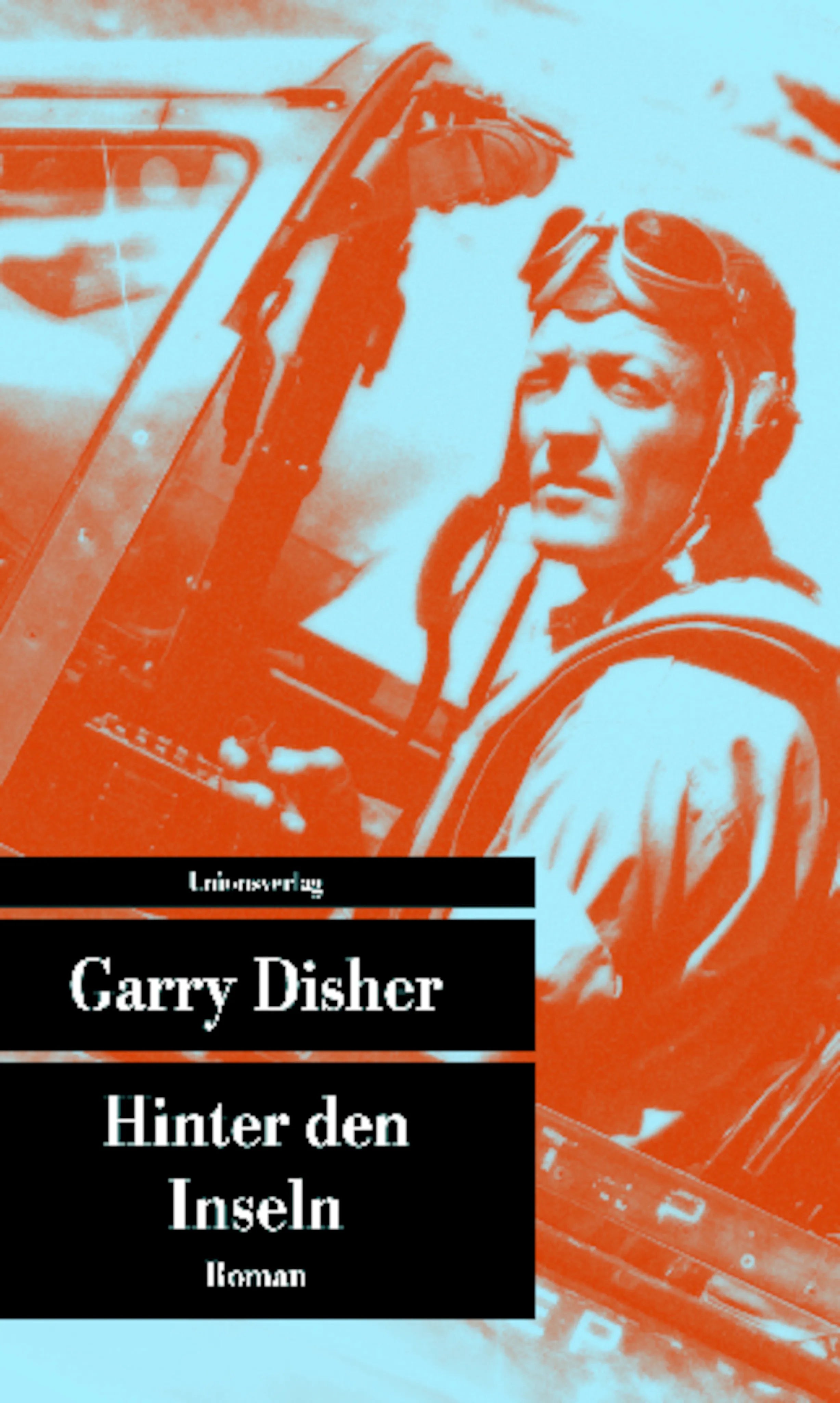 Buchcover von 'Hinter den Inseln' - Taschenbuch von Garry Disher
