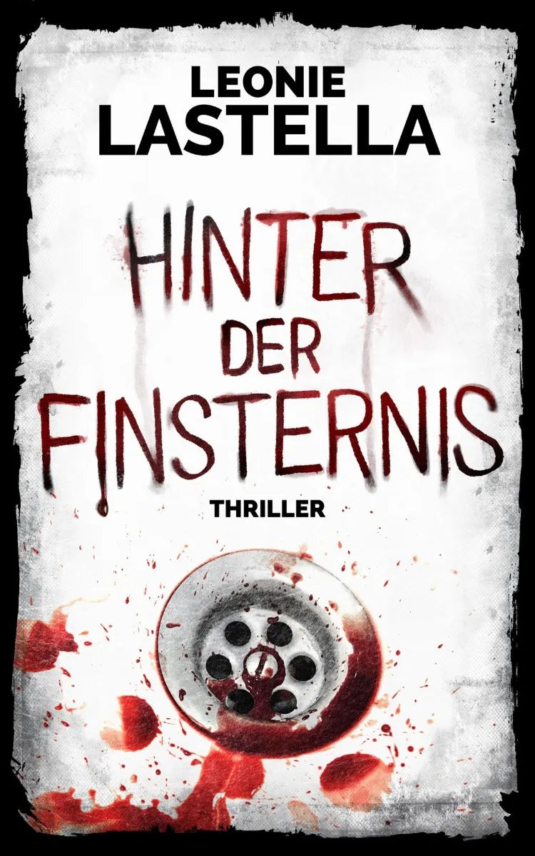 Cover: Hinter der Finsternis (E-Book) von Leonie Lastella