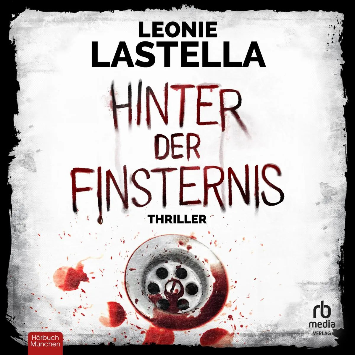 Cover: Hinter der Finsternis (Hörbuch Download) von Leonie Lastella