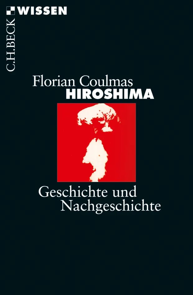 Buchcover von 'Hiroshima' - Taschenbuch von Florian Coulmas