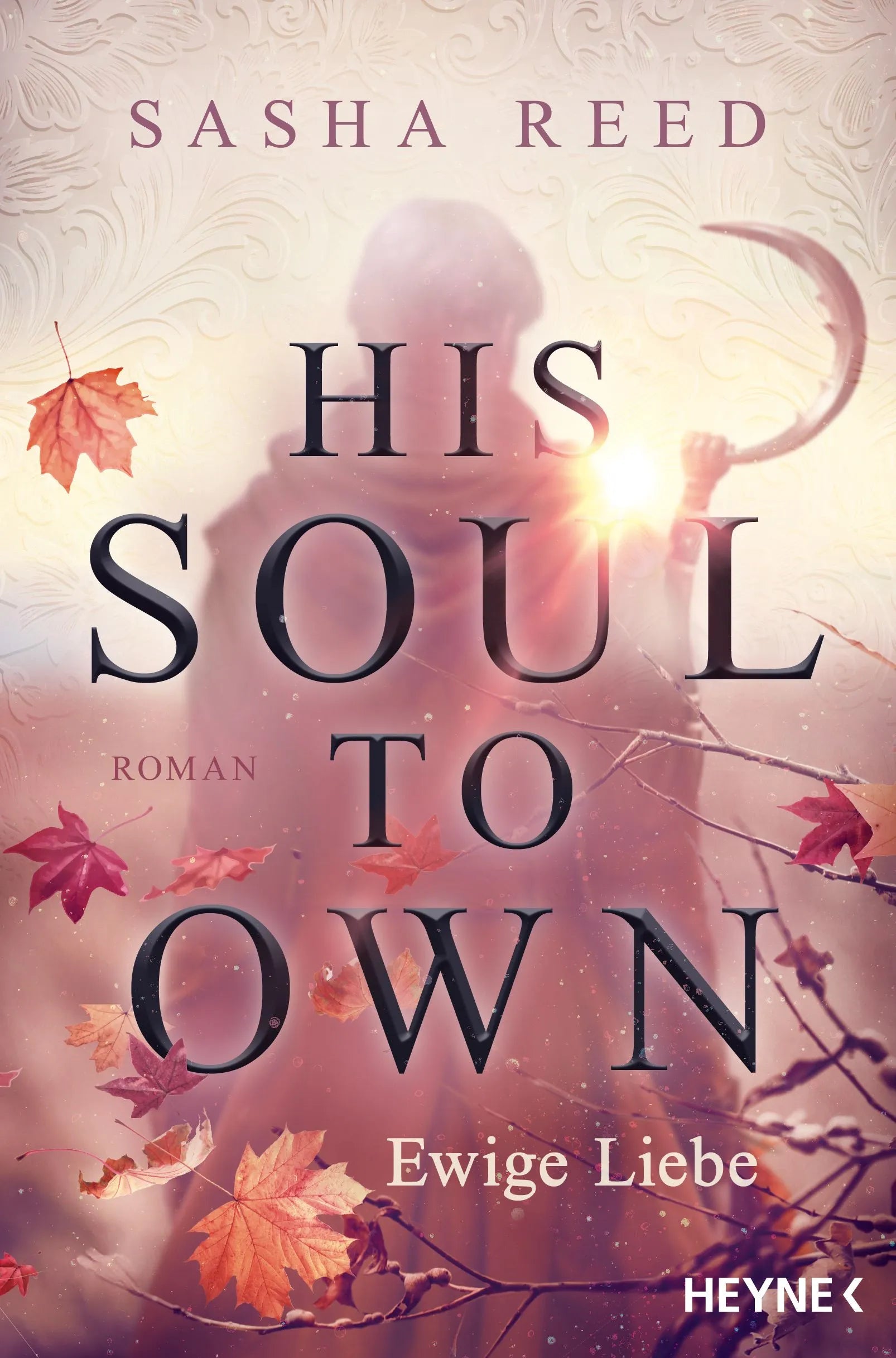 Cover: His Soul To Own - Ewige Liebe (E-Book) von Sasha Reed
