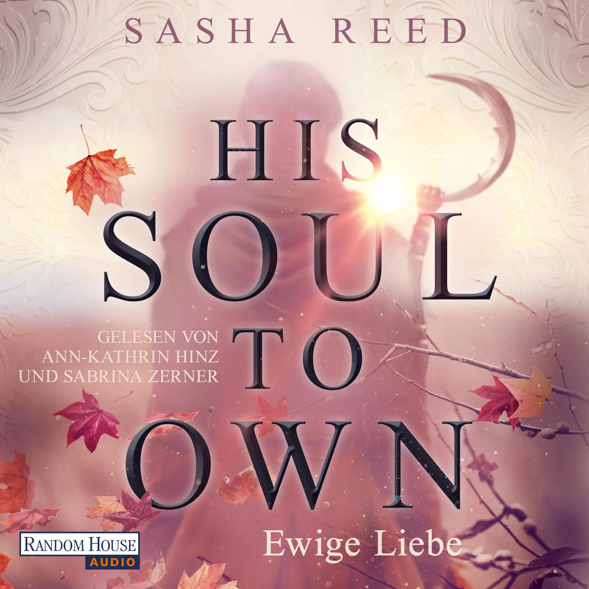 Cover: His Soul To Own - Ewige Liebe (Hörbuch Download) von Sasha Reed