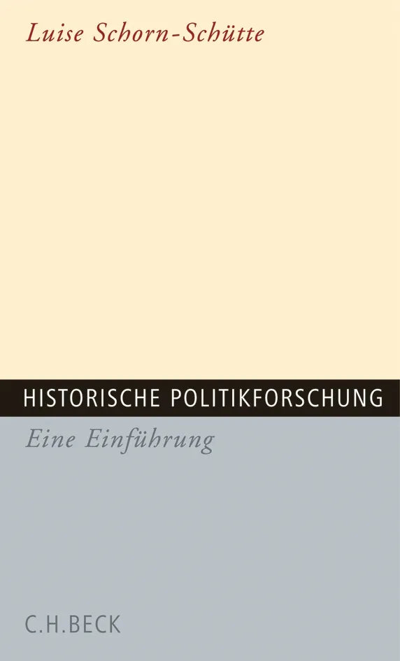 Buchcover von 'Historische Politikforschung' - Taschenbuch von Luise Schorn-Schütte
