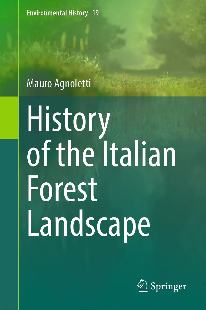 Cover: History of the Italian Forest Landscape (E-Book) von Mauro Agnoletti