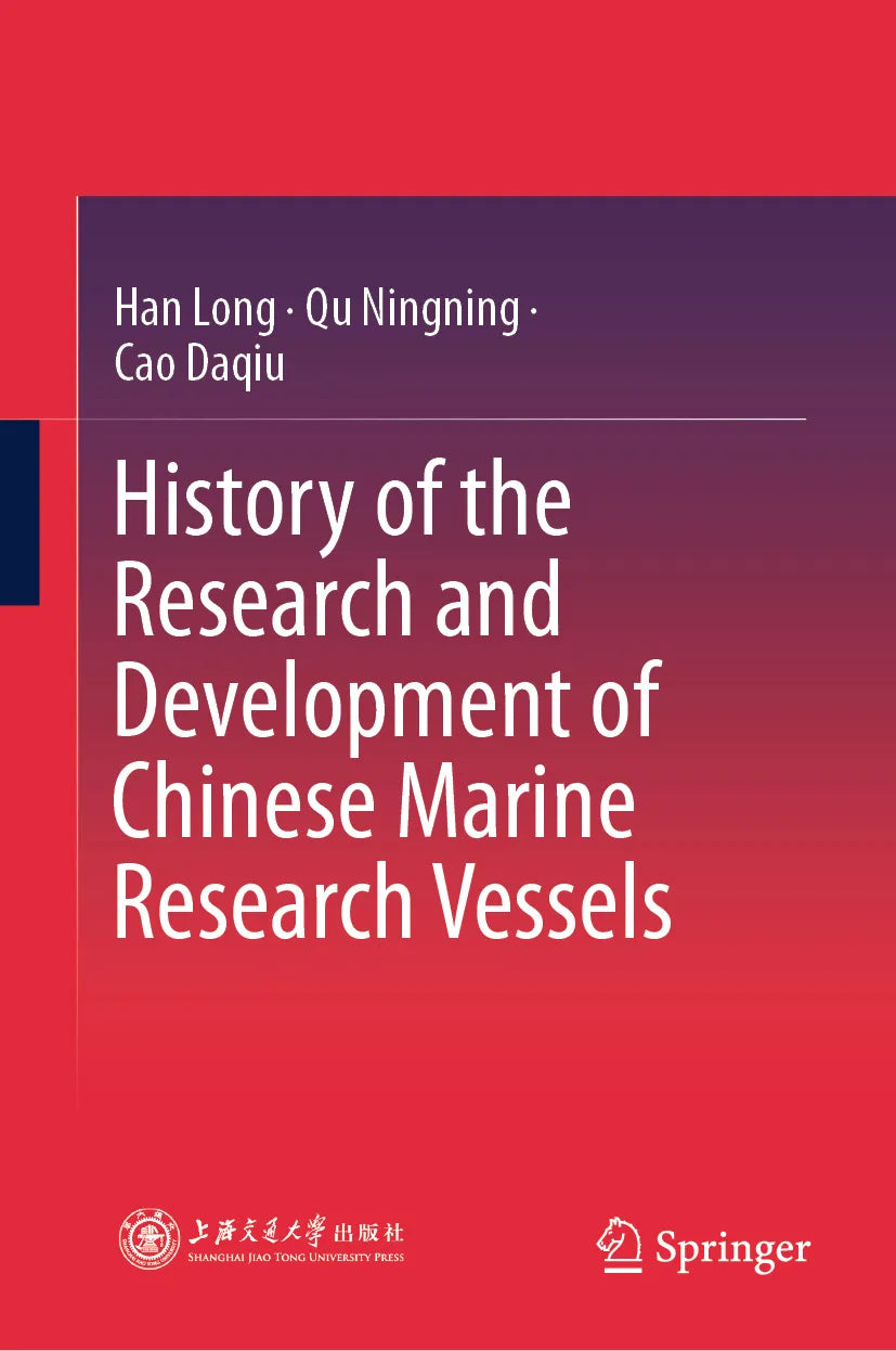 Cover: History of the Research and Development of Chinese Marine Research Vessels (E-Book) von Long Han
