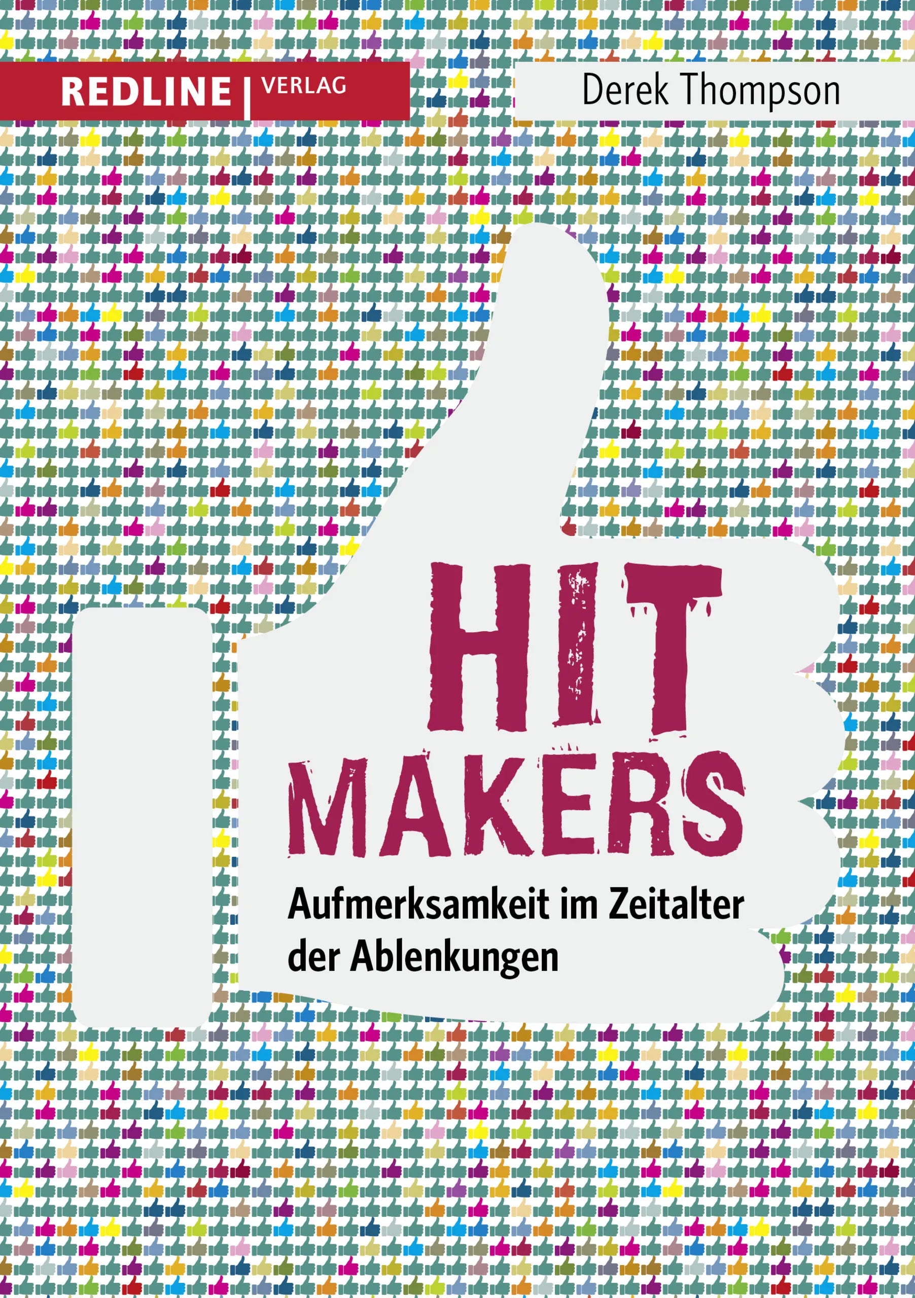 Buchcover von 'Hit Makers' - Gebundene Ausgabe von Derek Thompson
