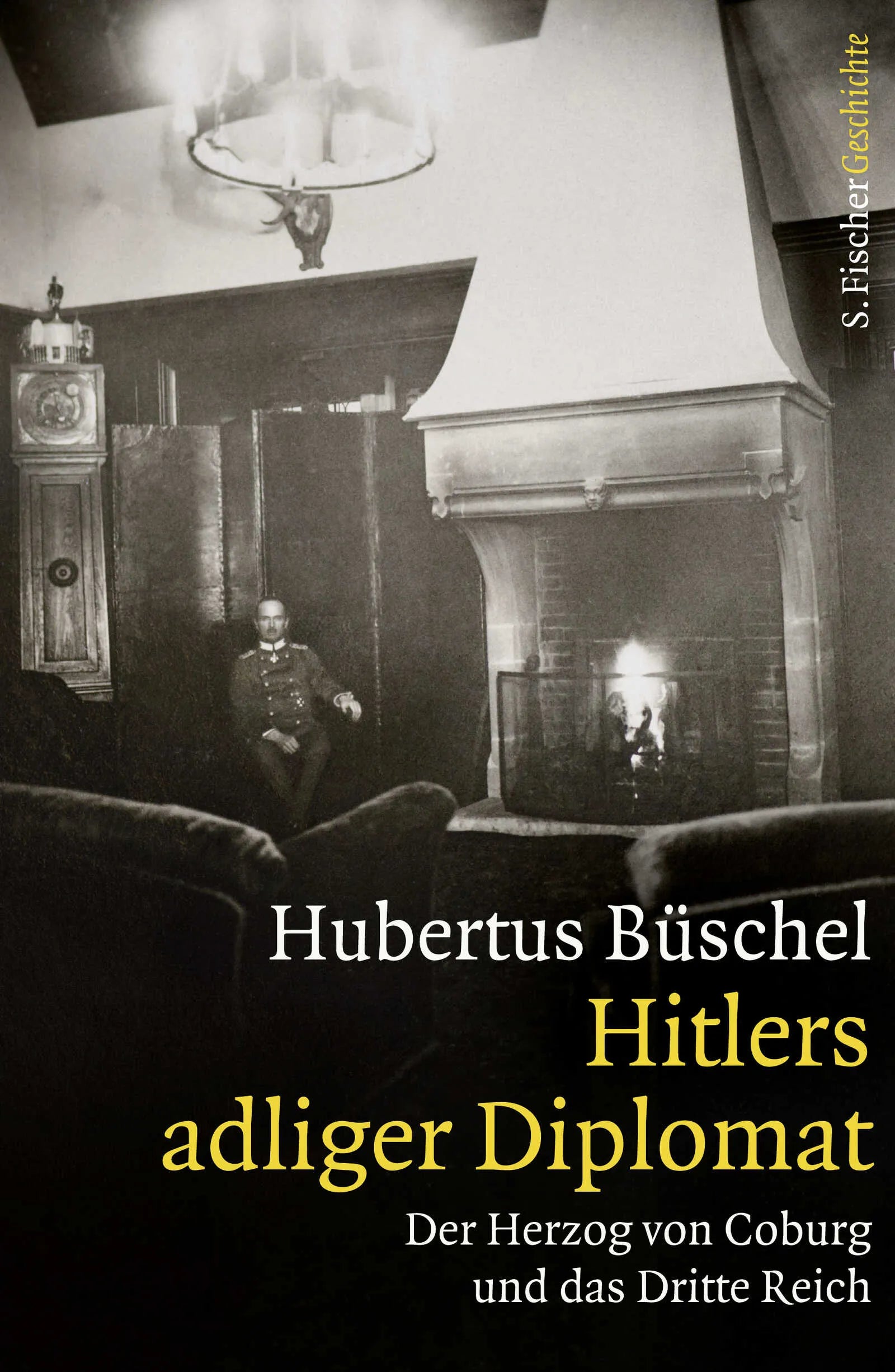 Buchcover von 'Hitlers adliger Diplomat' - Gebundene Ausgabe von Hubertus Büschel