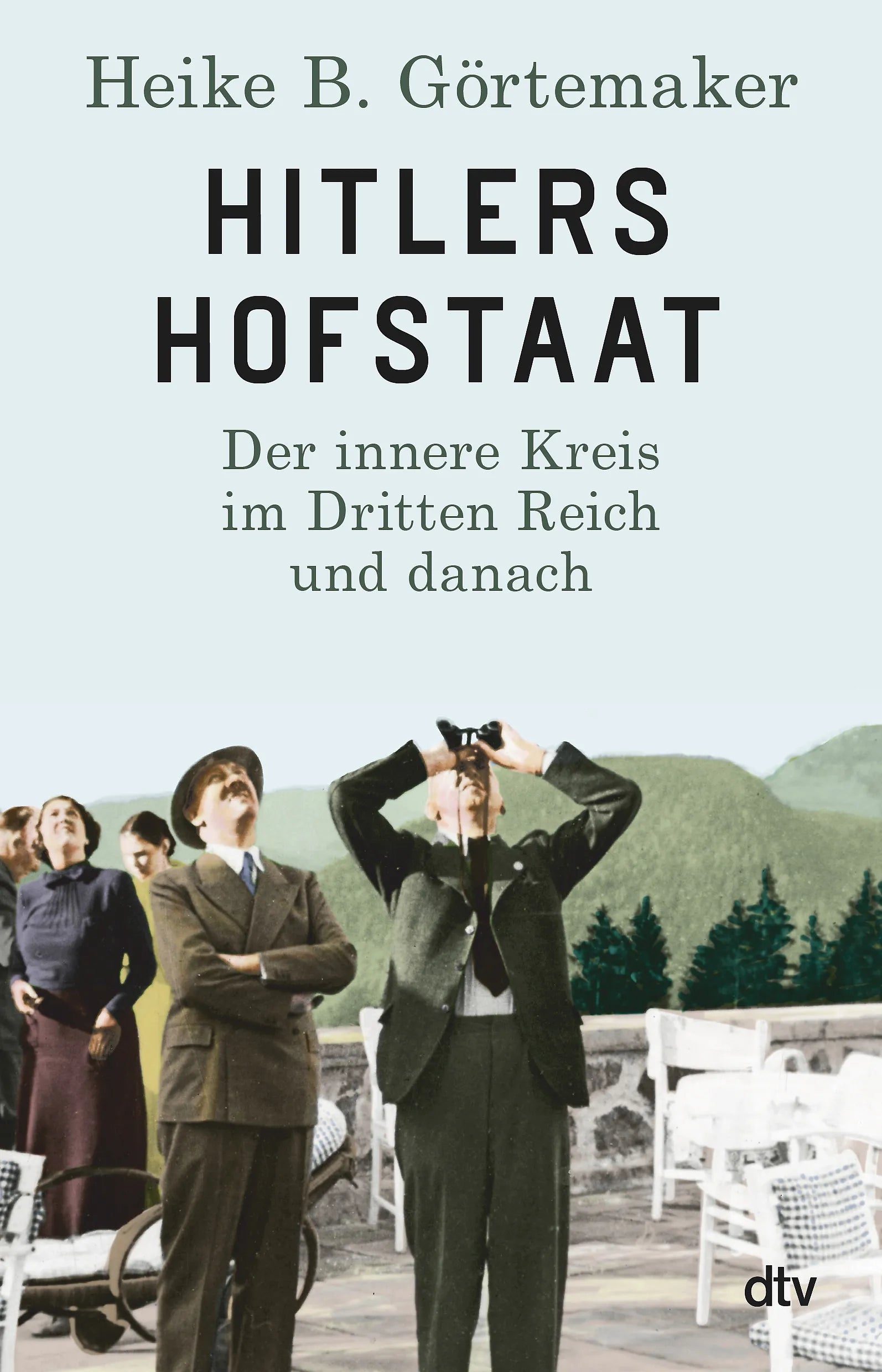 Buchcover von 'Hitlers Hofstaat' - Taschenbuch von Heike B. Görtemaker