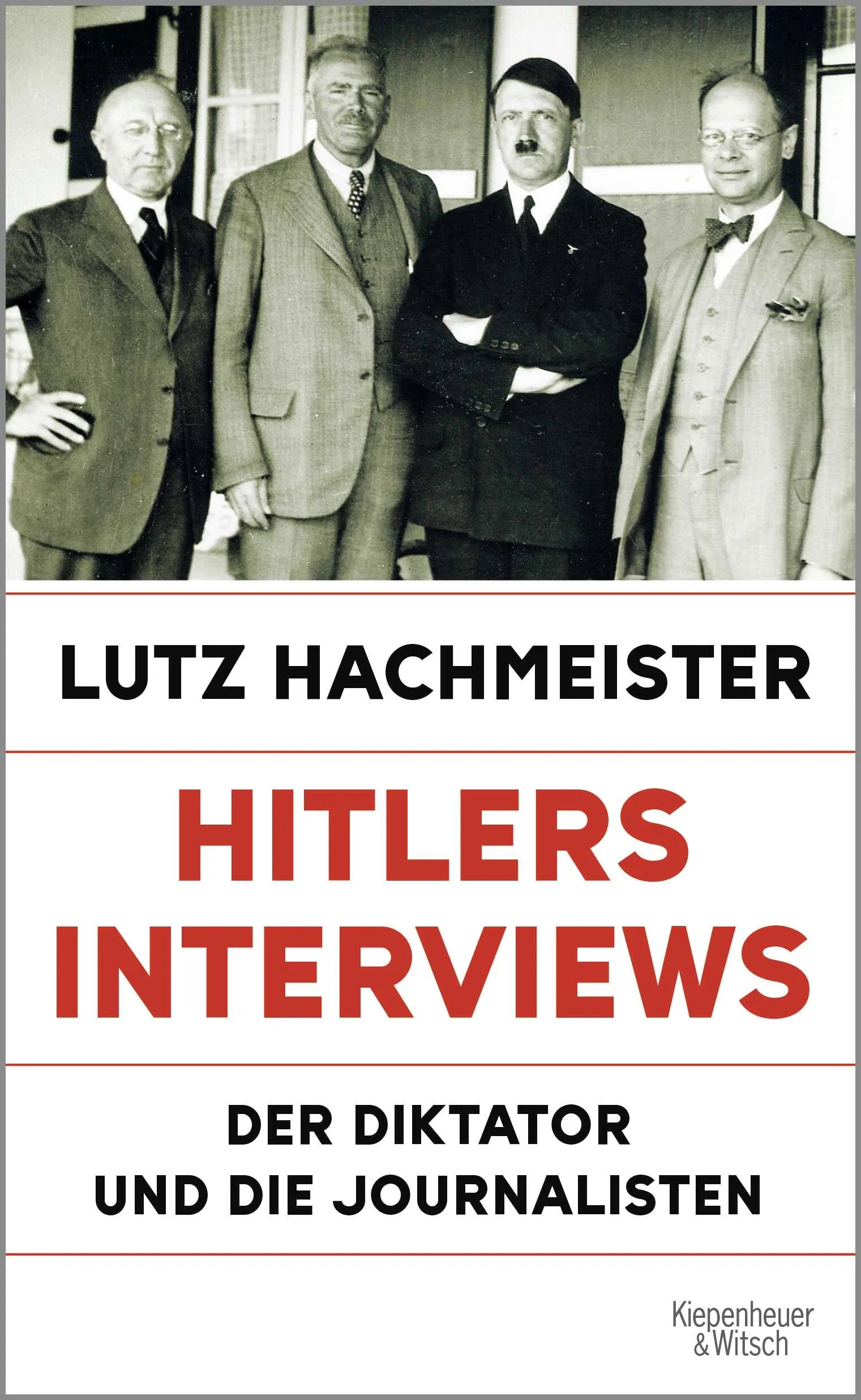 Buchcover von 'Hitlers Interviews' - Gebundene Ausgabe von Lutz Hachmeister