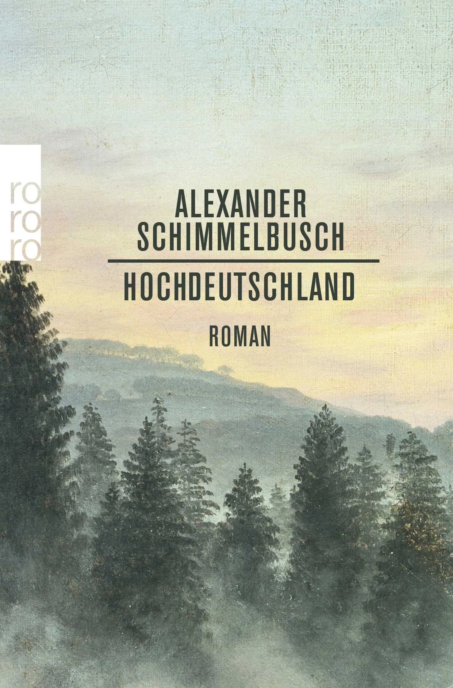 Buchcover von 'Hochdeutschland' - Taschenbuch von Alexander Schimmelbusch