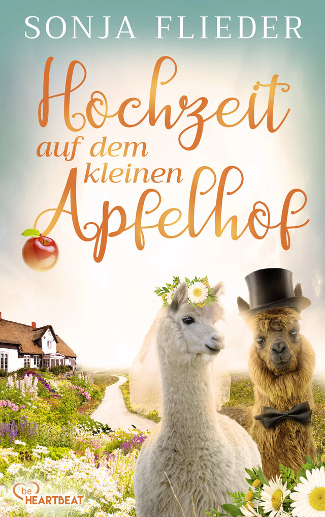 Buchcover von 'Hochzeit auf dem kleinen Apfelhof' - Taschenbuch von Sonja Flieder