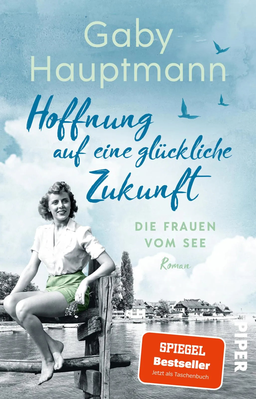 Buchcover von 'Hoffnung auf eine glückliche Zukunft' - Taschenbuch von Gaby Hauptmann