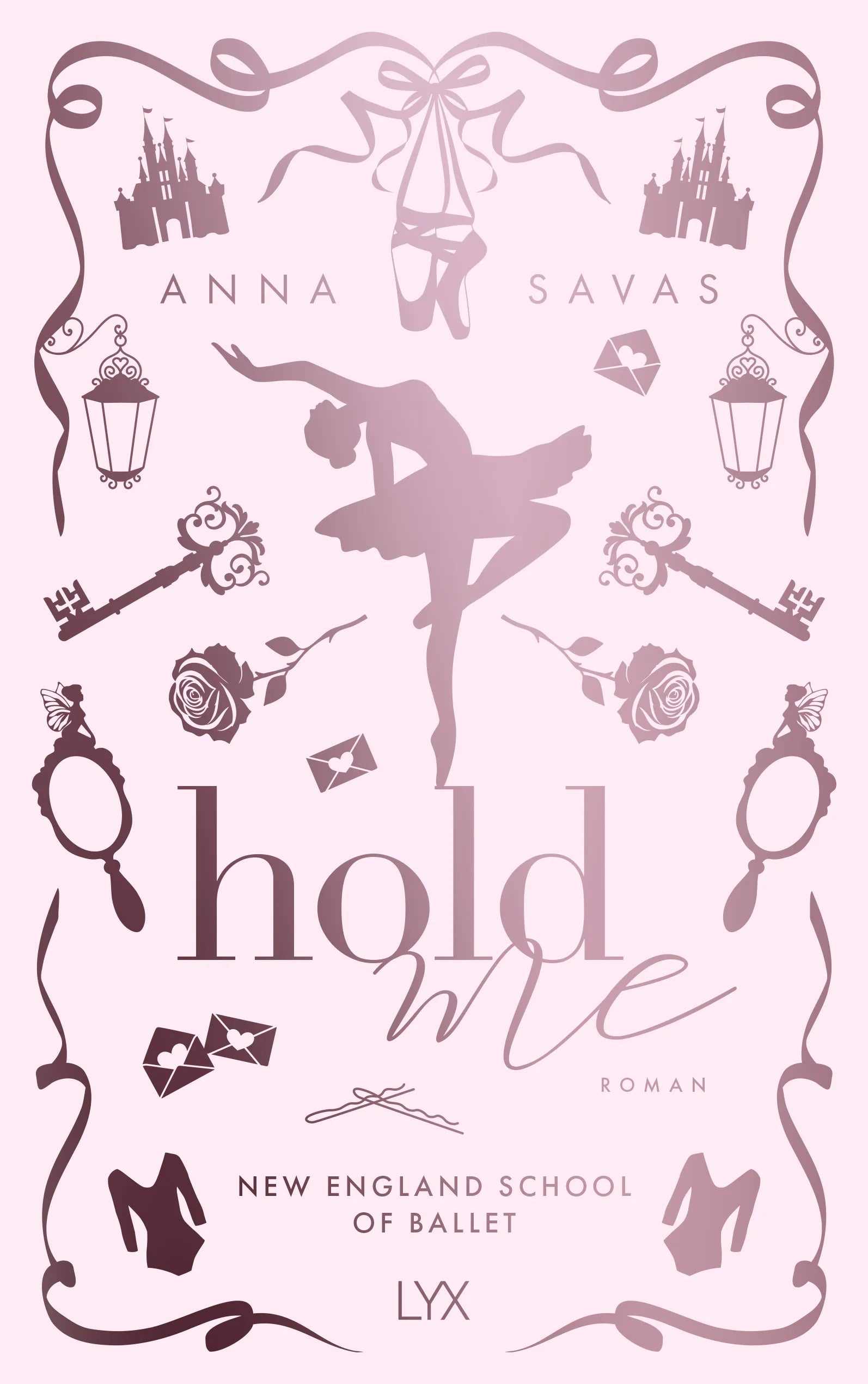 Detailansicht: Hold Me - New England School of Ballet: Special Edition (Hardcover)