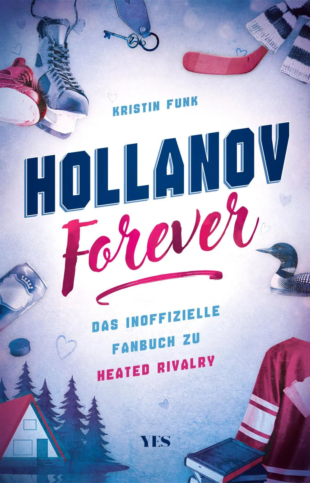 Cover: Hollanov Forever (Hardcover) von Kristin Funk