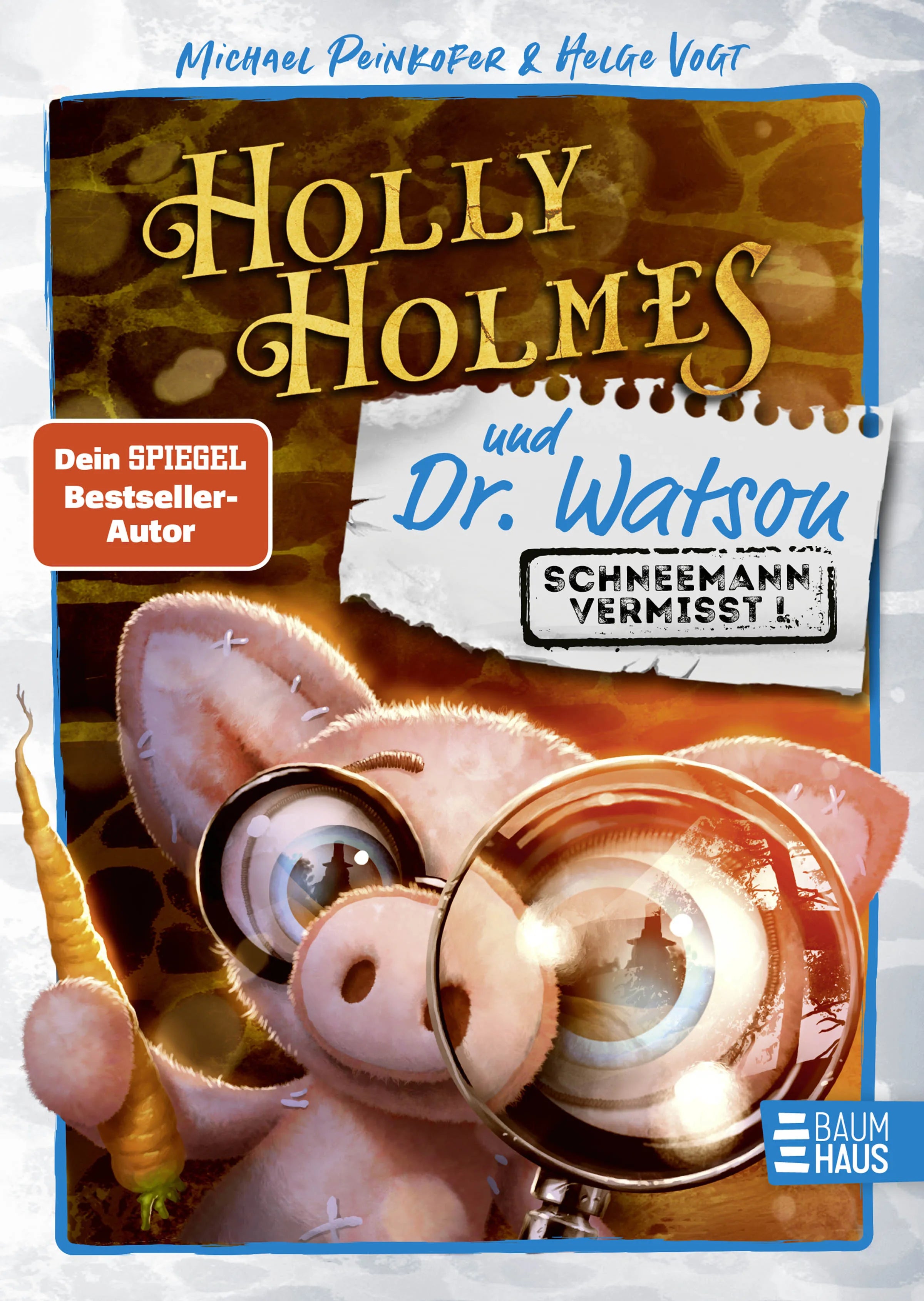 Buchcover von 'Holly Holmes und Dr. Watson - Schneemann vermisst!' - Gebundene Ausgabe von Michael Peinkofer