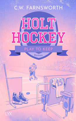 Buchcover von 'Holt Hockey - Play to Keep' - Paperback von C. W. Farnsworth