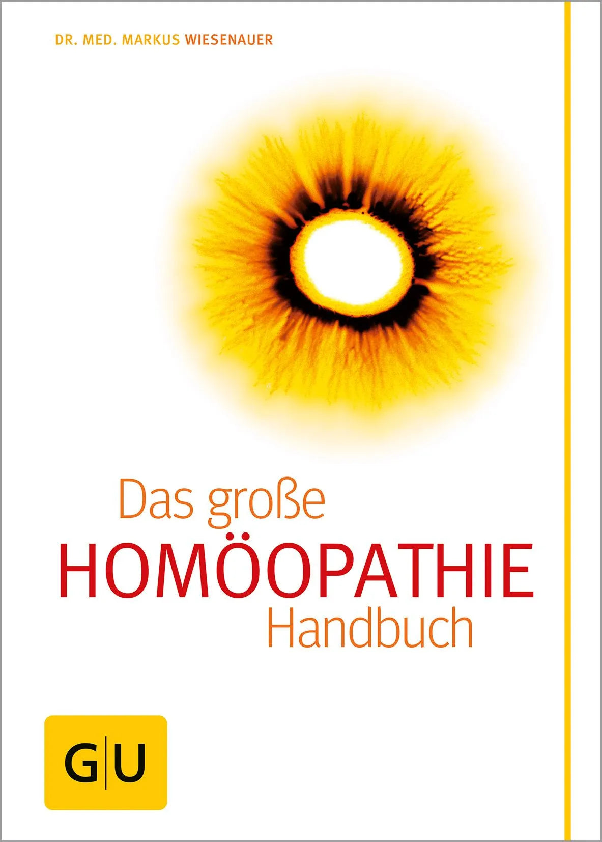 Cover: Homöopathie - Das große Handbuch (Hardcover) von Markus Wiesenauer