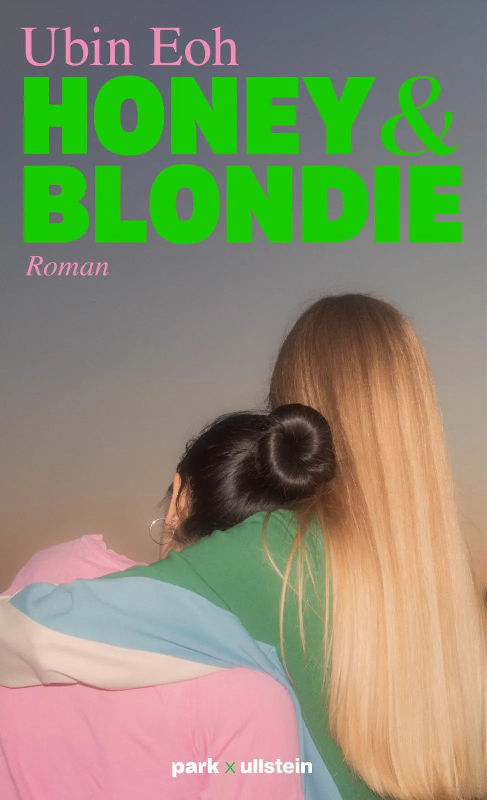 Cover: Honey und Blondie (Hardcover) von Ubin Eoh
