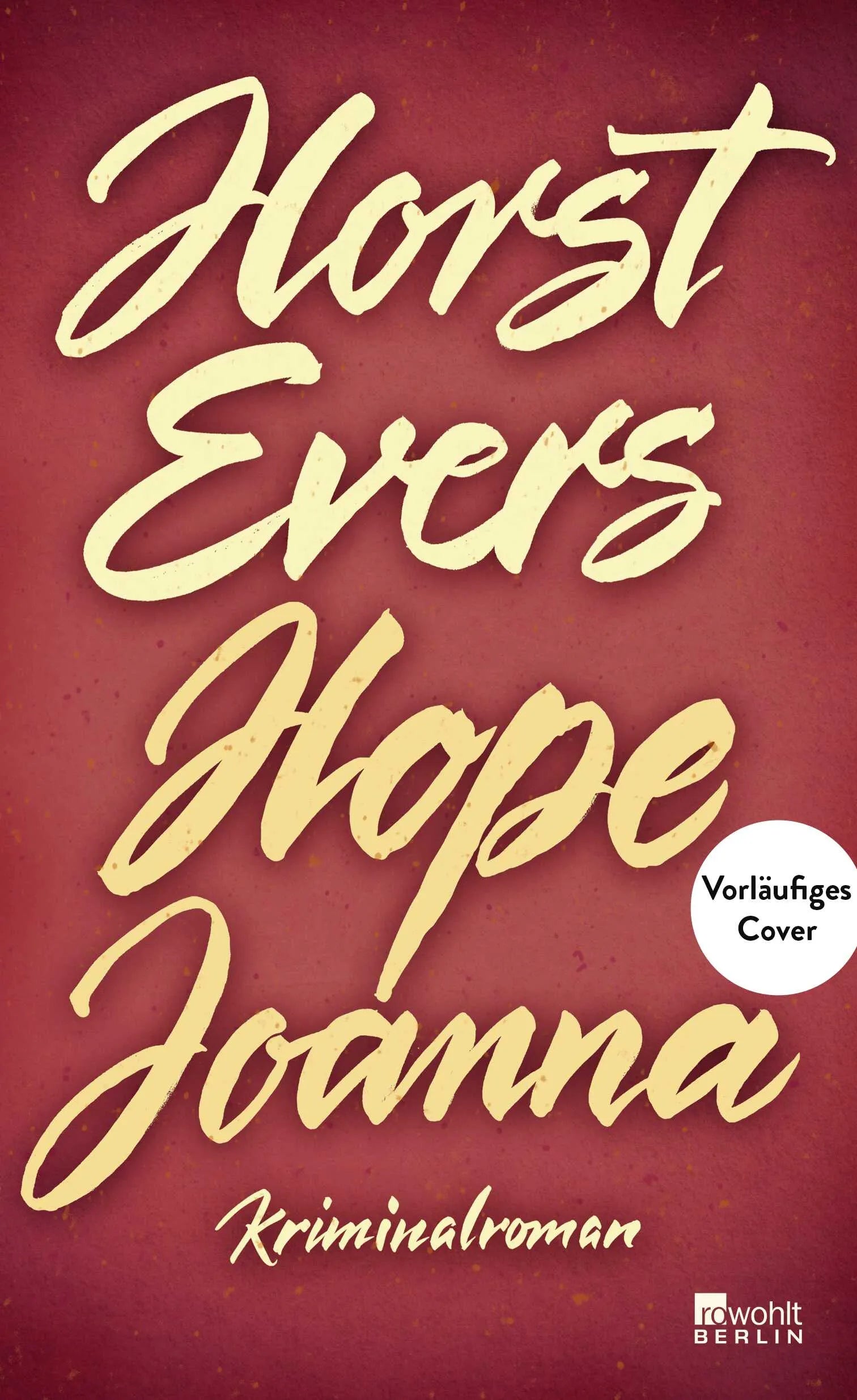 Buchcover von 'Hope Joanna' - Gebundene Ausgabe von Horst Evers