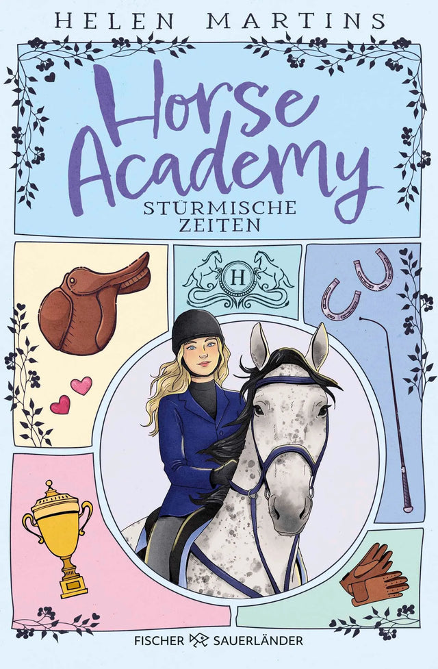 Cover: Horse Academy – Stürmische Zeiten (Hardcover) von Helen Martins