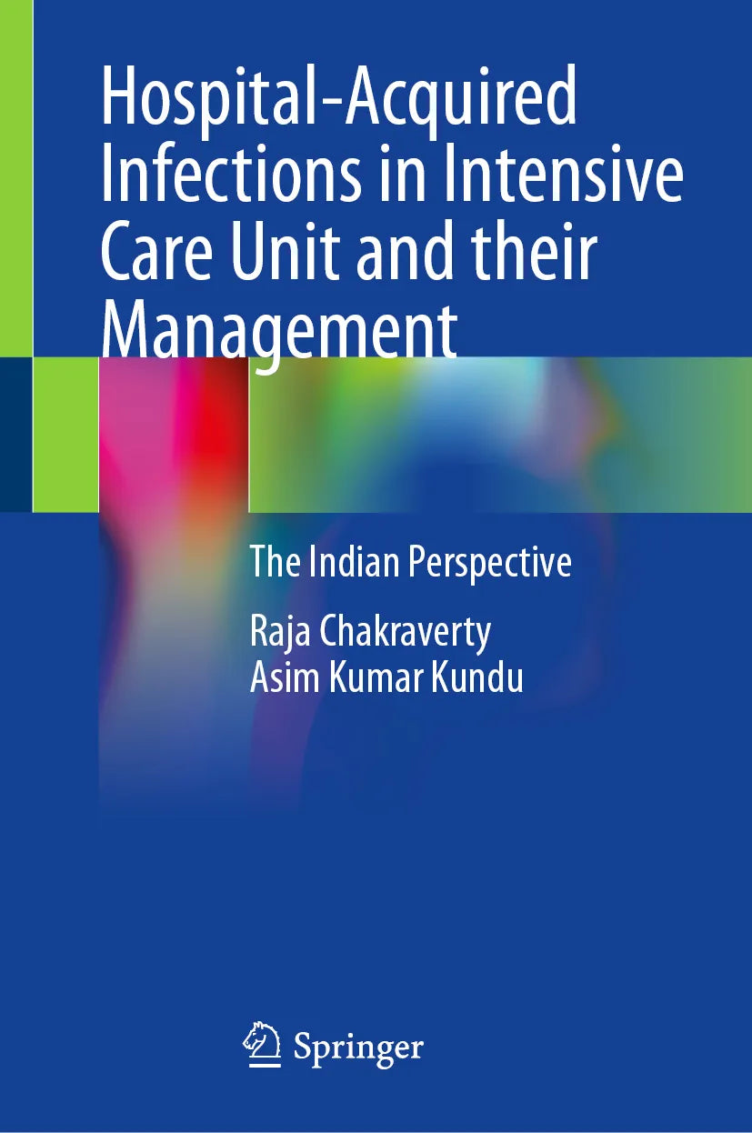 Cover: Hospital-Acquired Infections in Intensive Care Unit and their Management (E-Book) von Raja Chakraverty