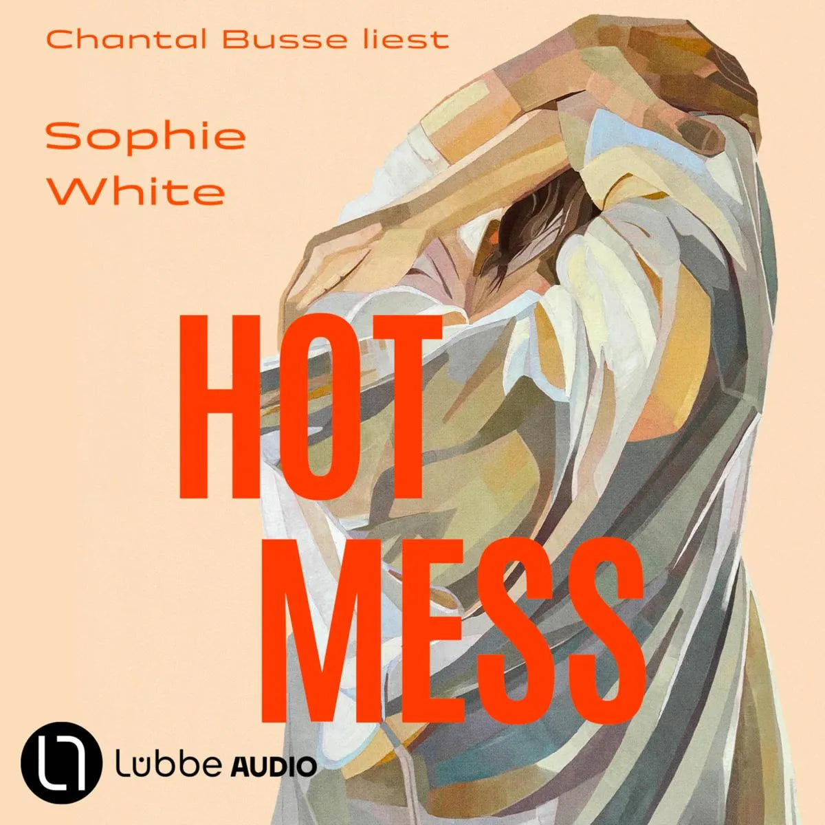 Cover: Hot Mess (Hörbuch Download) von Sophie White