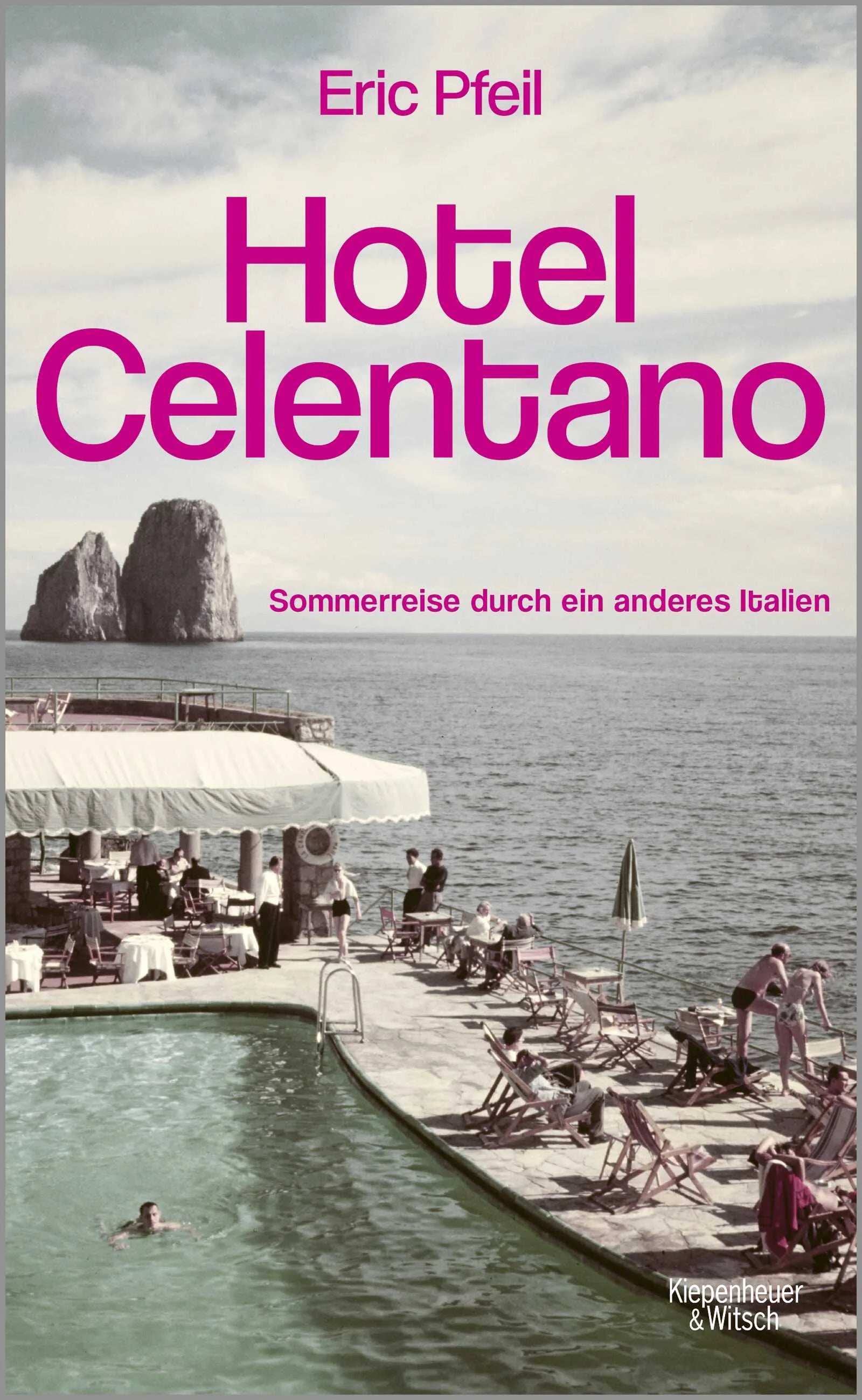 Buchcover von 'Hotel Celentano' - Paperback von Eric Pfeil