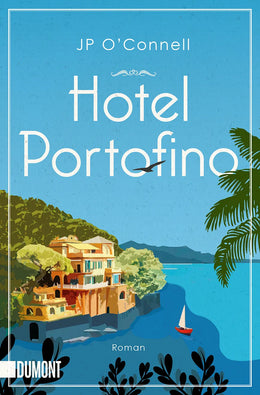 Buchcover von 'Hotel Portofino' - Taschenbuch von JP O'Connell
