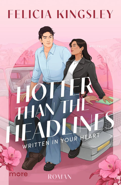 Hotter than the Headlines – Written in Your Heart