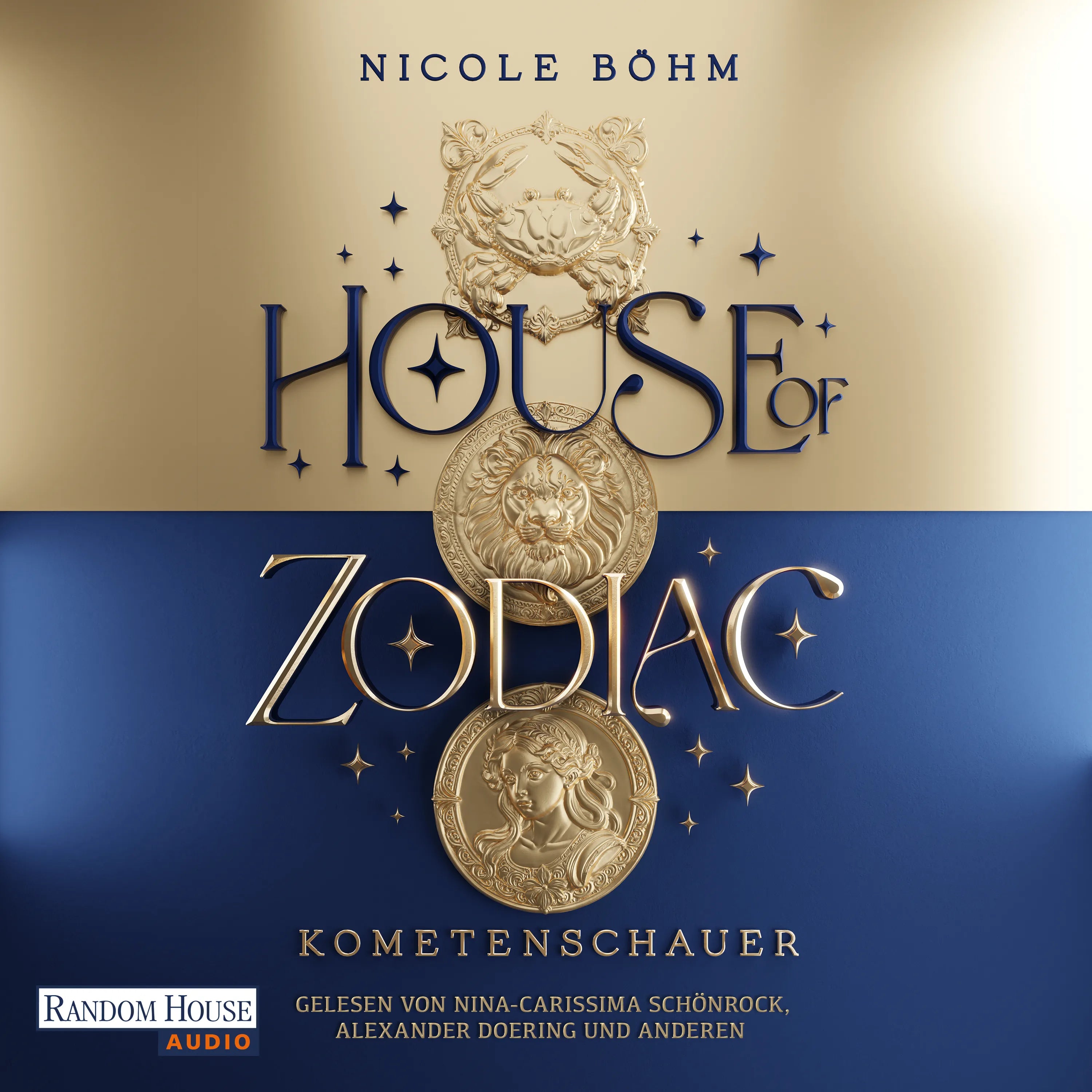 Cover: House of Zodiac - Kometenschauer - (Hörbuch Download) von Nicole Böhm