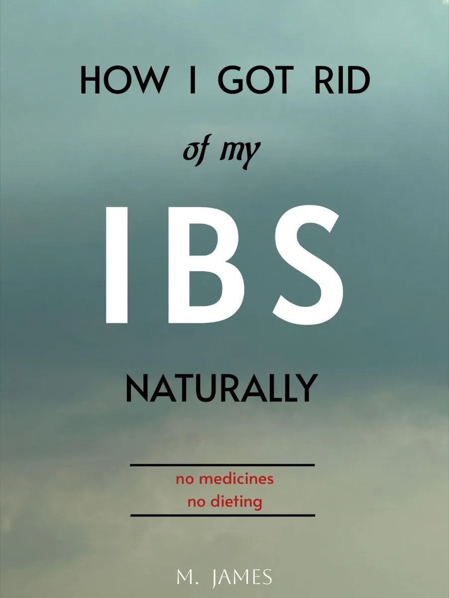 Cover: How I Got Rid of My IBS Naturally (E-Book) von Master Light James