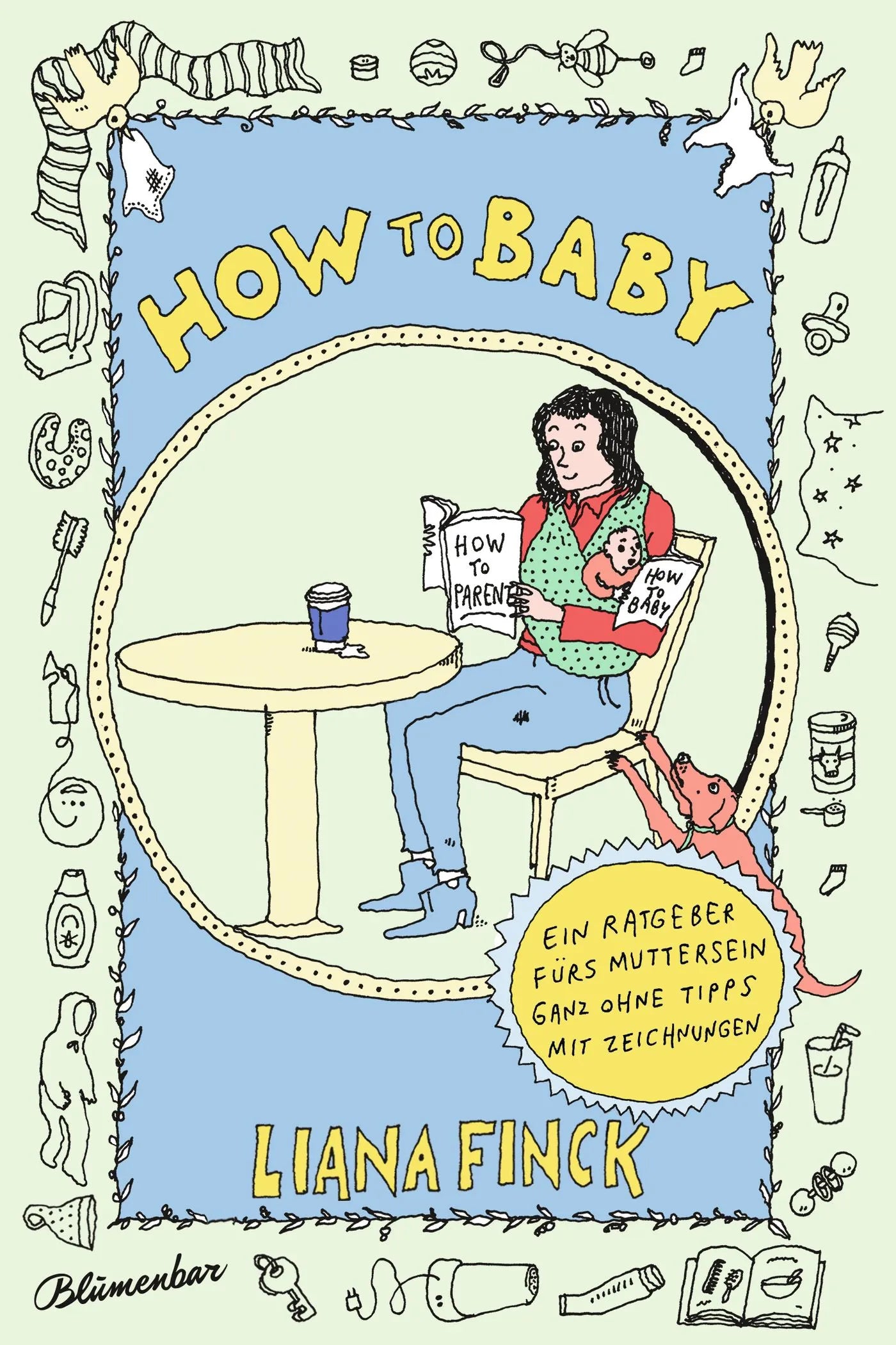 Buchcover von 'How to Baby' - Gebundene Ausgabe von Liana Finck