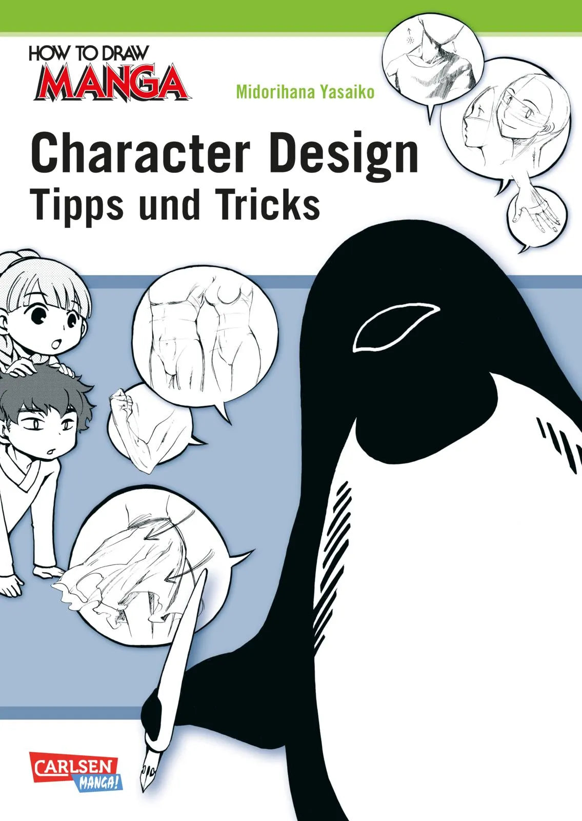 Buchcover von 'How To Draw Manga: Character Design - Tipps und Tricks' - Taschenbuch von Yasaiko Midorihana