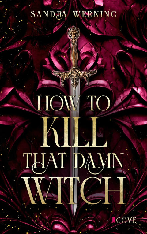 How to Kill That Damn Witch