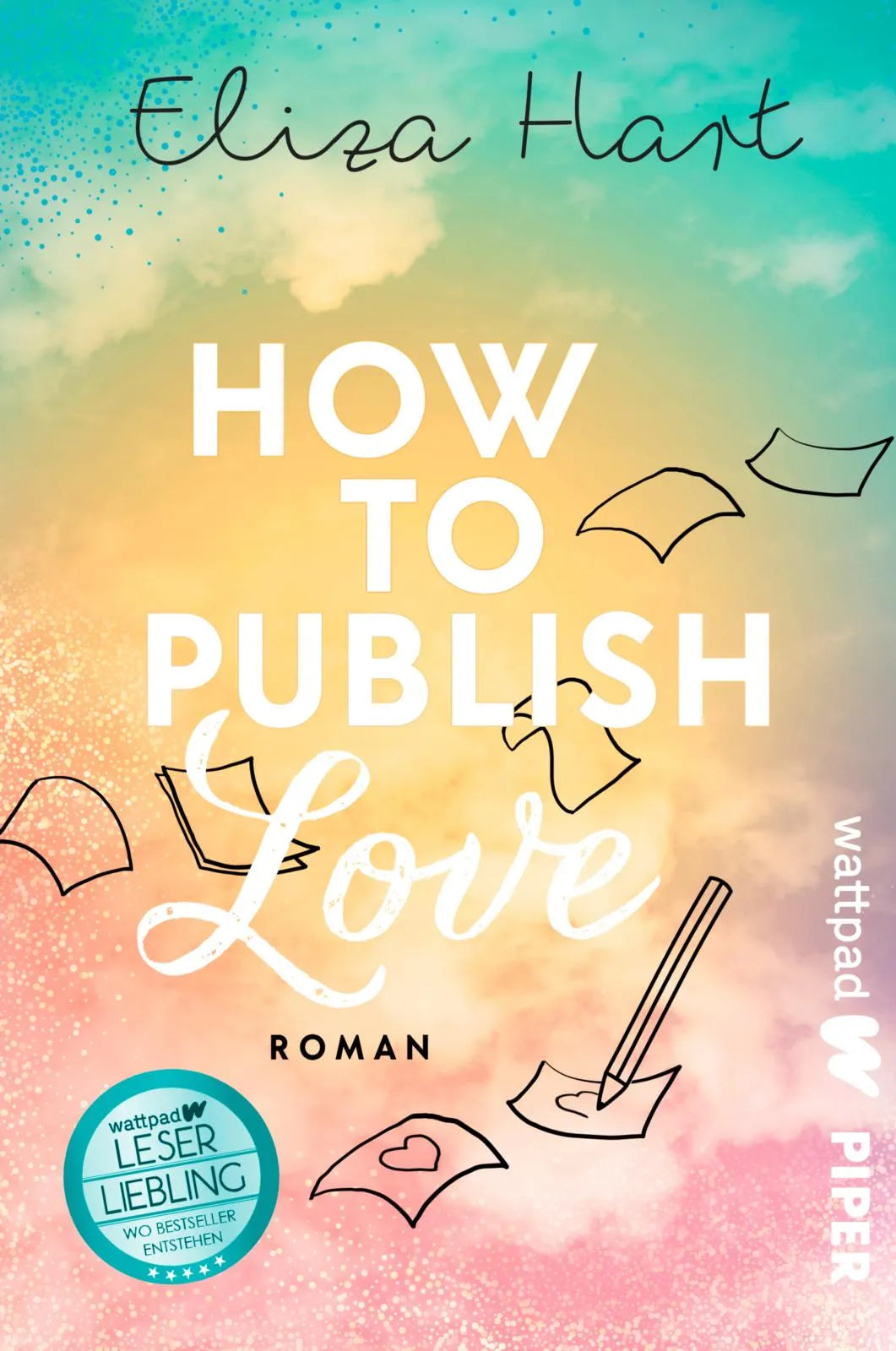 Buchcover von 'How to publish Love' - Paperback von Eliza Hart
