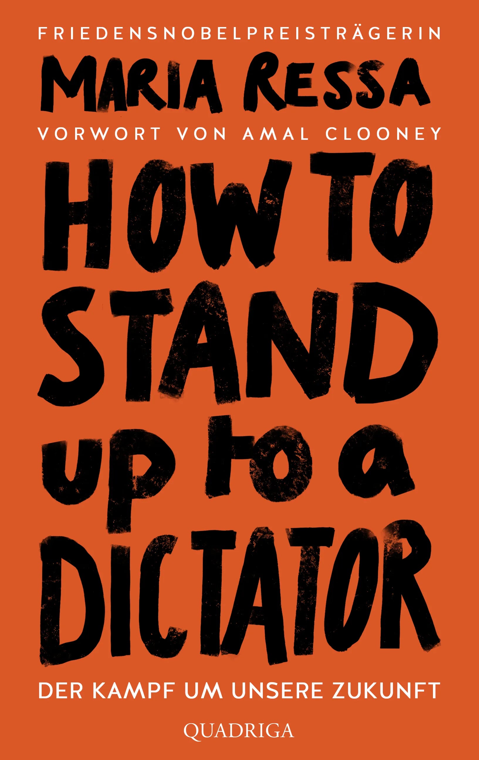 Buchcover von 'HOW TO STAND UP TO A DICTATOR - Deutsche Ausgabe. Von der Friedensnobelpreisträgerin' - Gebundene Ausgabe von Maria Ressa