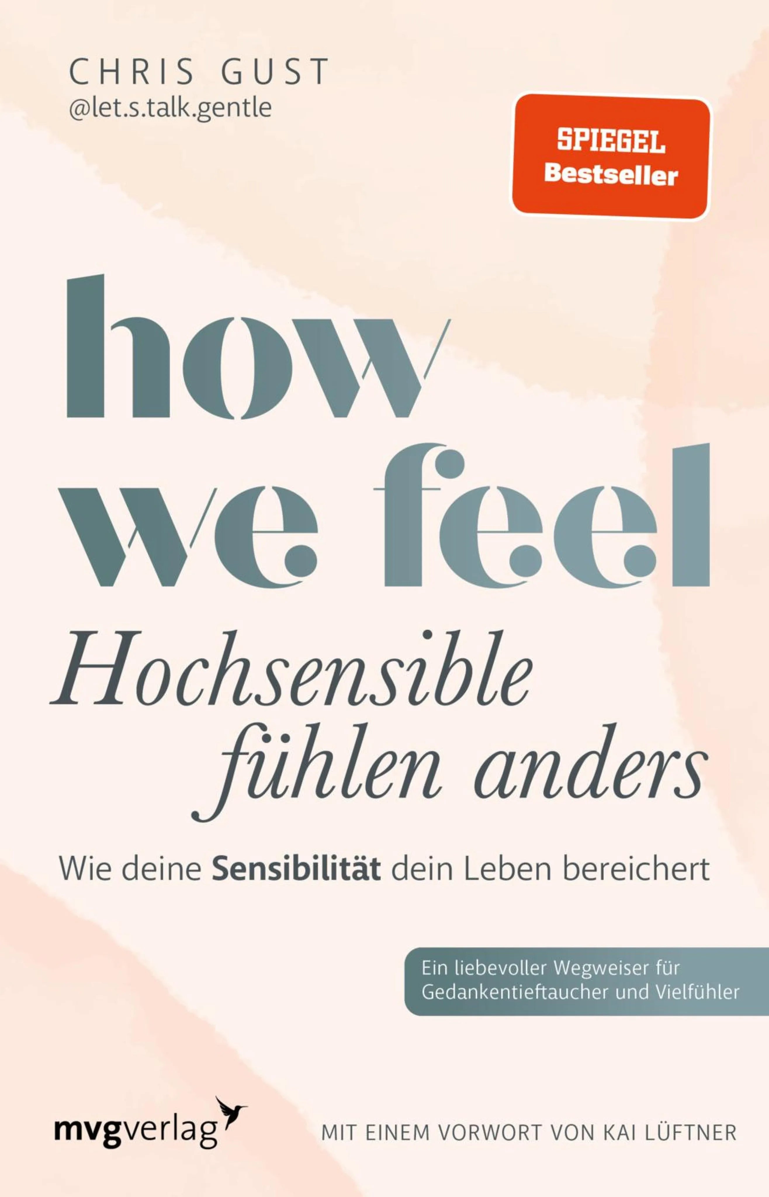 Cover: How We Feel - Hochsensible fühlen anders (E-Book) von Chris Gust