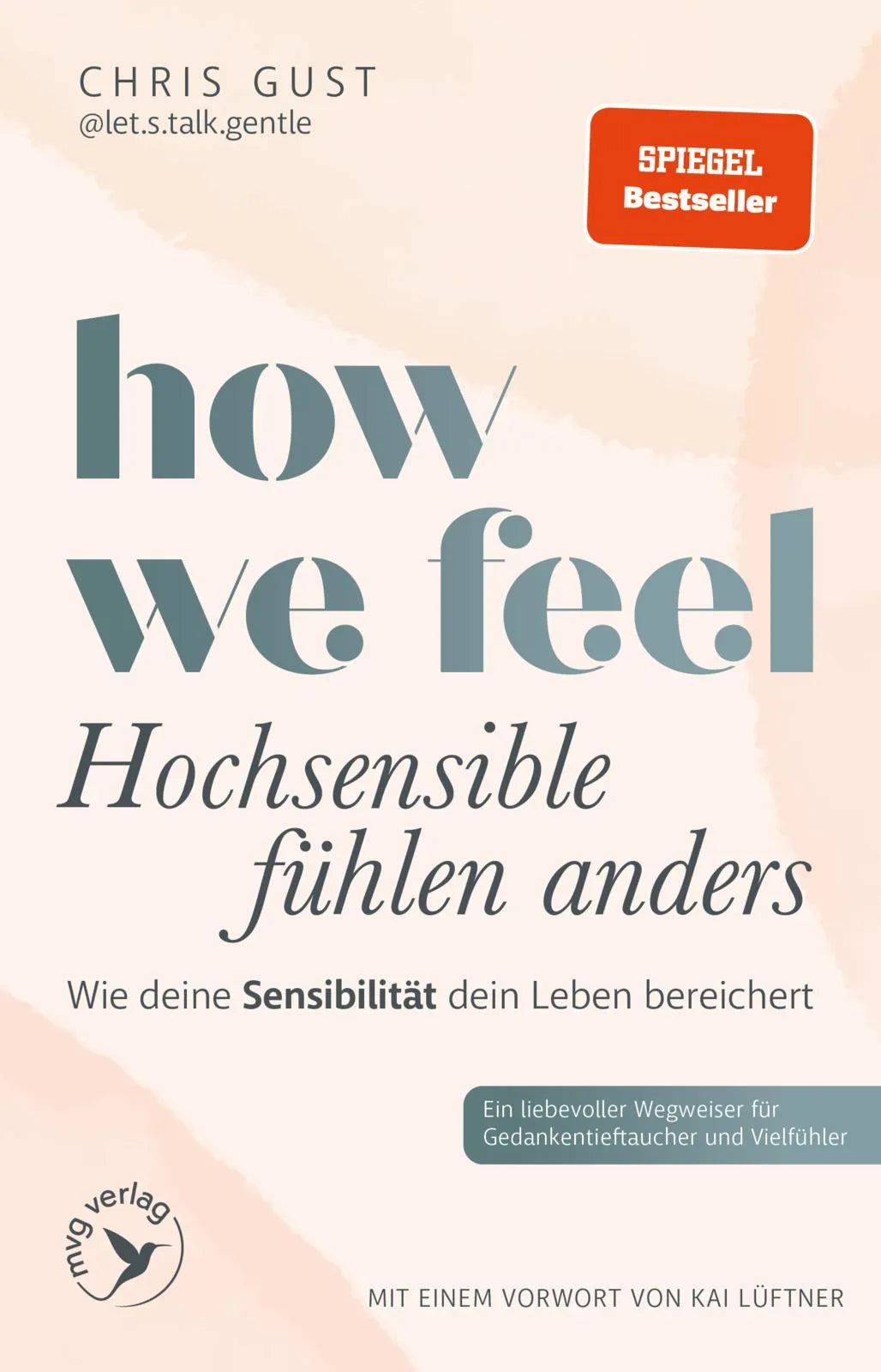 Cover: How We Feel - Hochsensible fühlen anders (Paperback) von Chris Gust