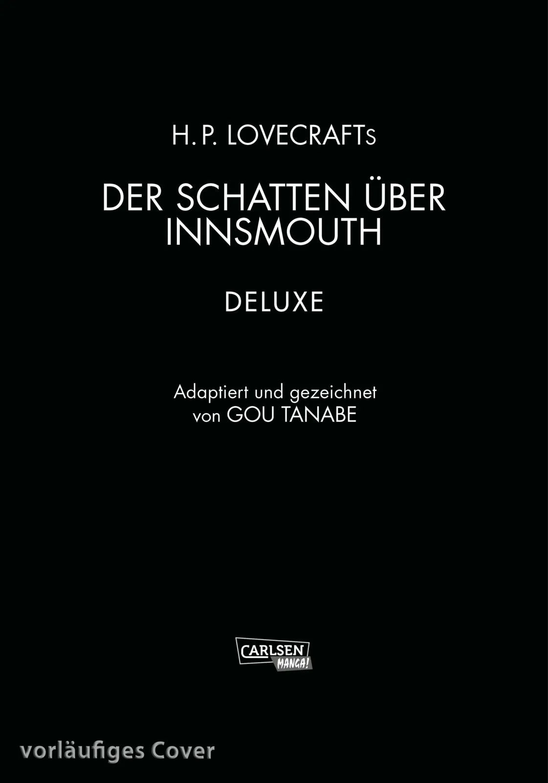 Cover: H.P. Lovecraft Deluxe: Der Schatten über Innsmouth (Hardcover) von Gou Tanabe