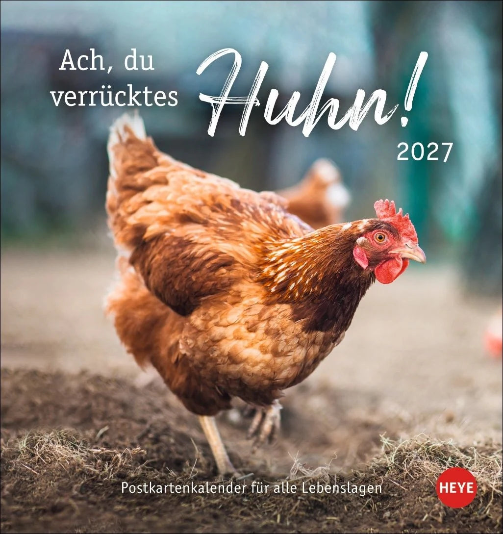 Postkartenkalender: Hühner Postkartenkalender 2027 - Ach, du verrücktes Huhn!