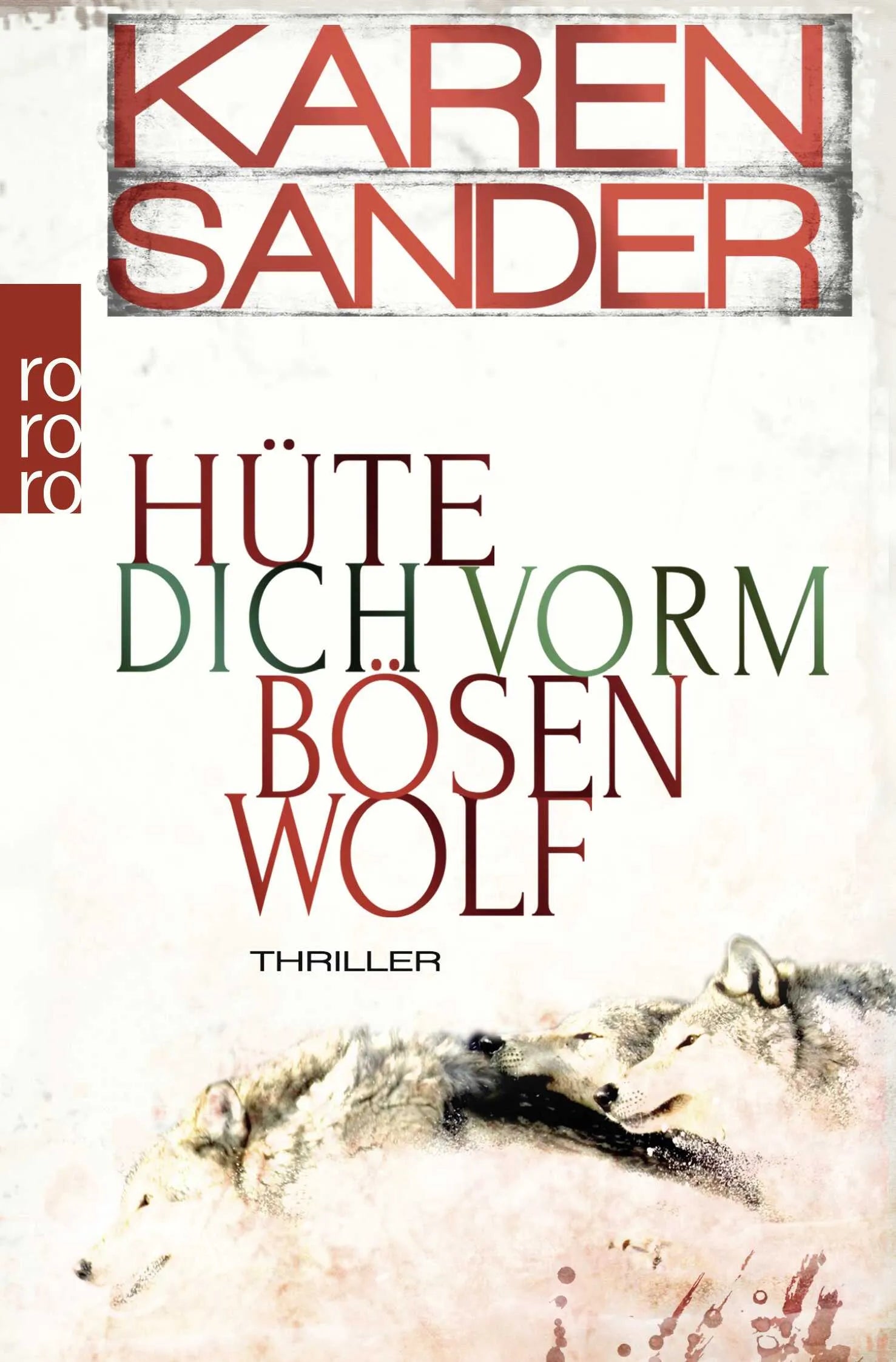 Buchcover von 'Hüte dich vorm bösen Wolf' - Taschenbuch von Karen Sander