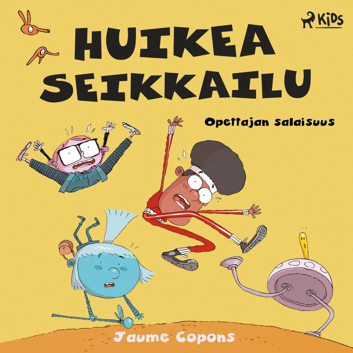 Cover: Huikea seikkailu 1: Opettajan salaisuus (Hörbuch Download) von Jaume Copons