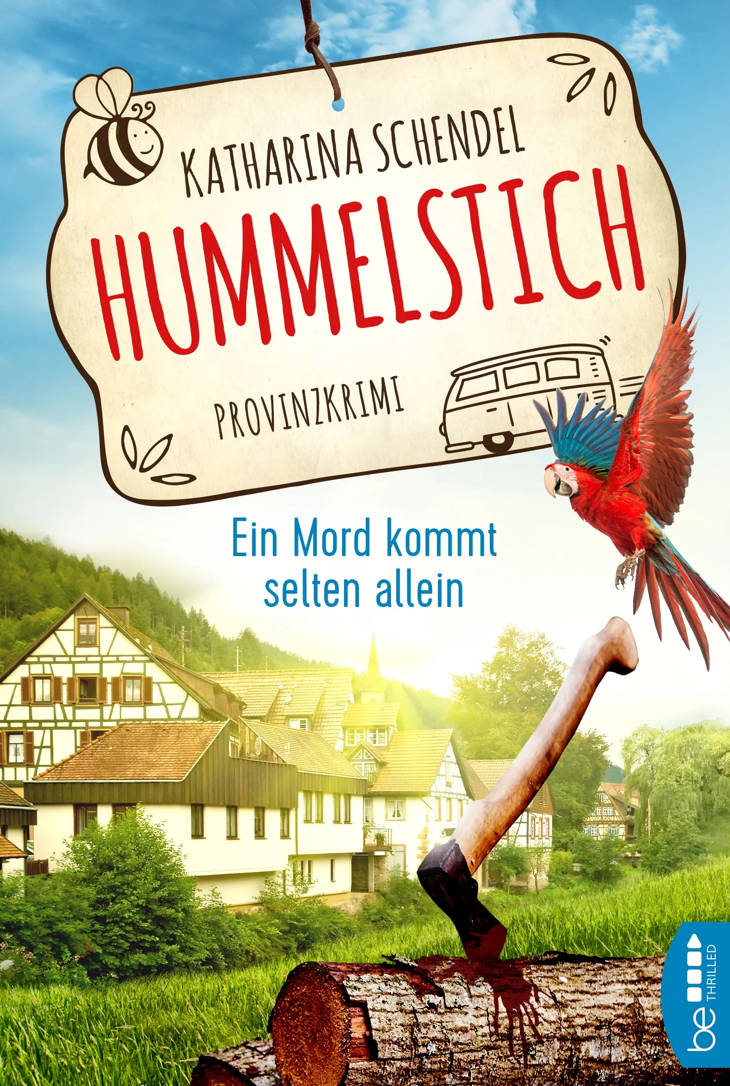 Buchcover von 'Hummelstich - Ein Mord kommt selten allein' - Taschenbuch von Katharina Schendel