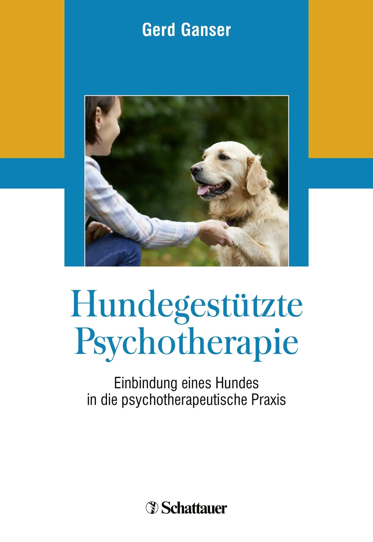 Buchcover von 'Hundegestützte Psychotherapie' - Paperback von Gerd Ganser
