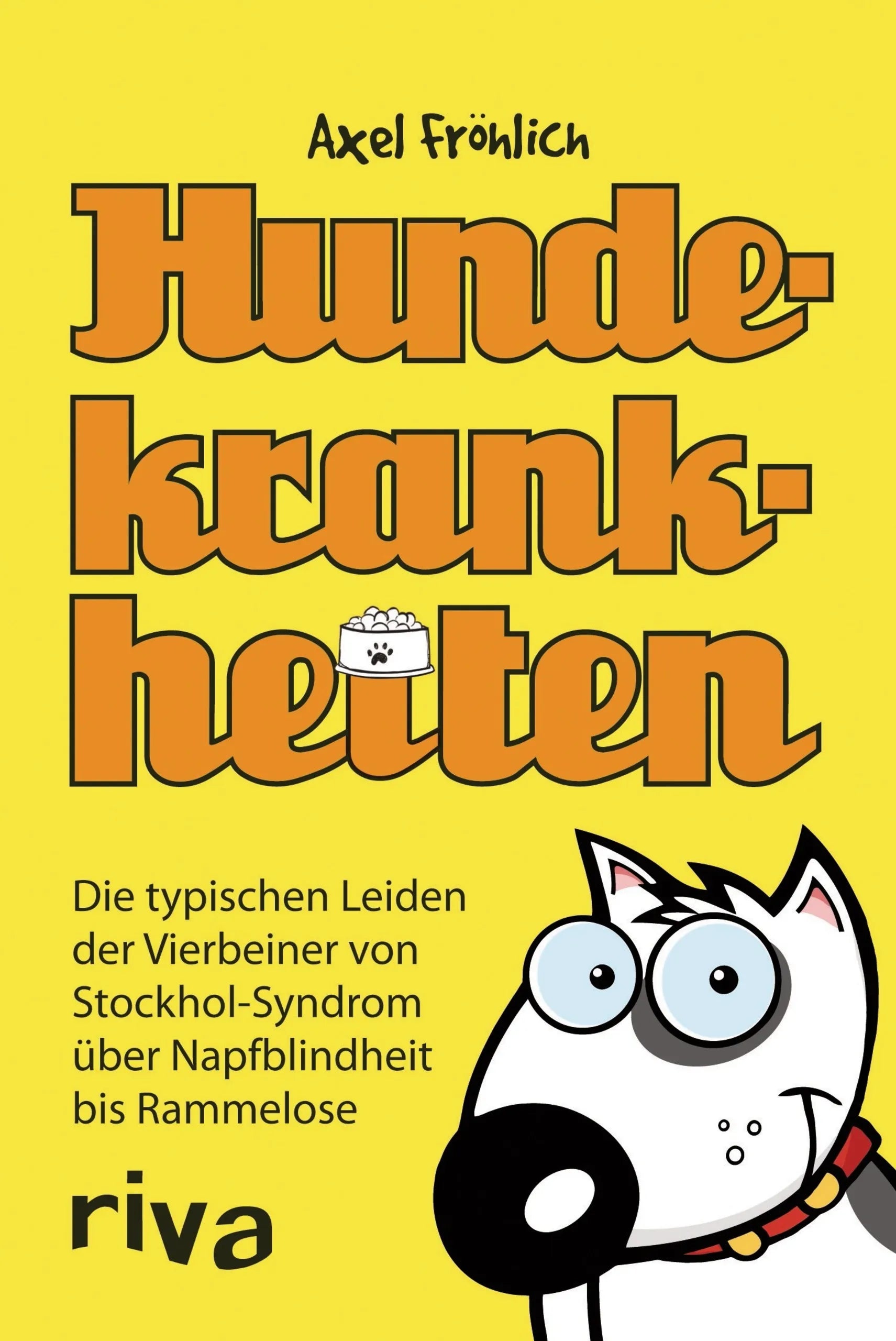 Buchcover von 'Hundekrankheiten' - Gebundene Ausgabe von Axel Fröhlich