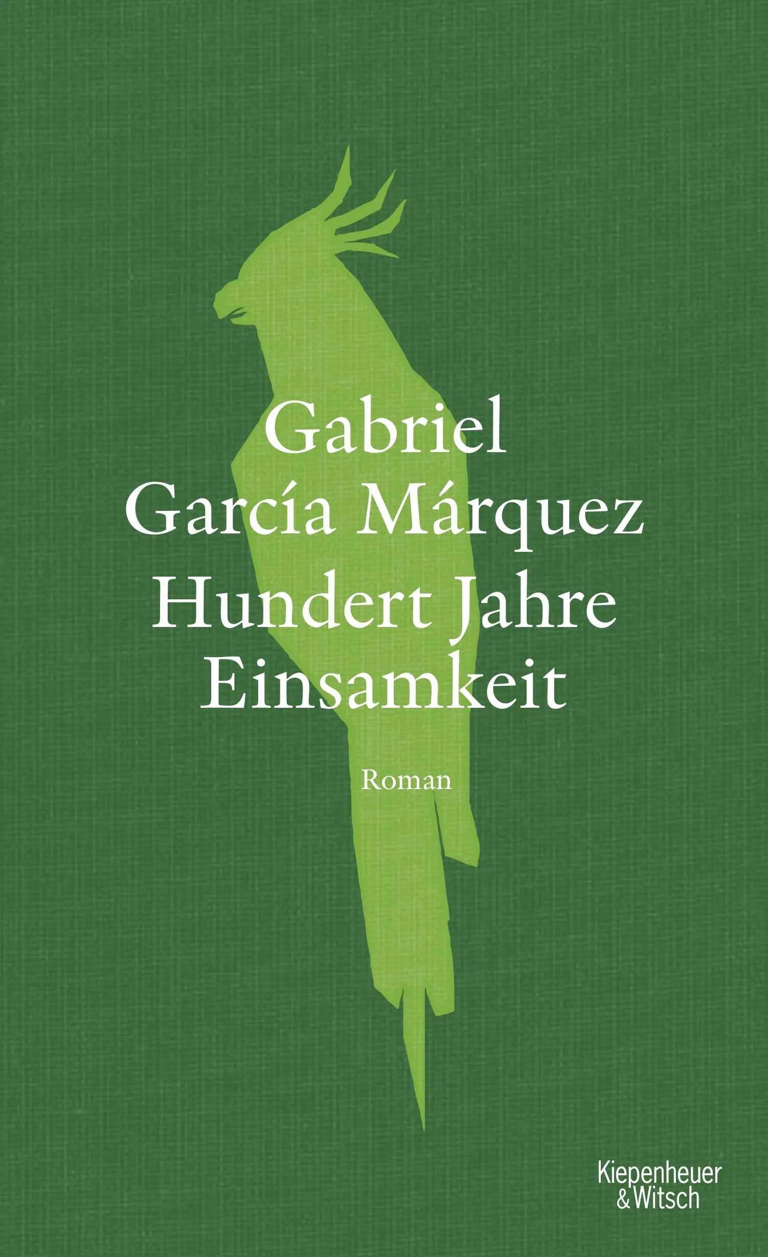 Buchcover von 'Hundert Jahre Einsamkeit' - Gebundene Ausgabe von Gabriel García Márquez