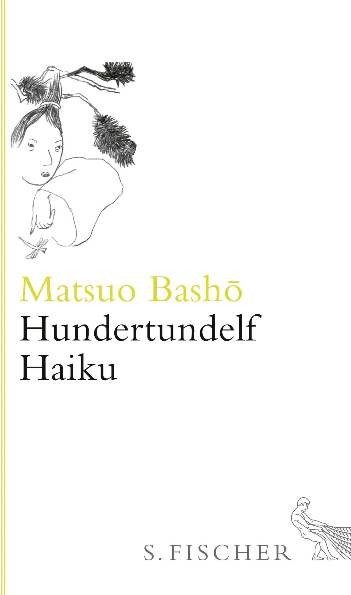 Buchcover von 'Hundertundelf Haiku' - Gebundene Ausgabe von Matsuo Bashô