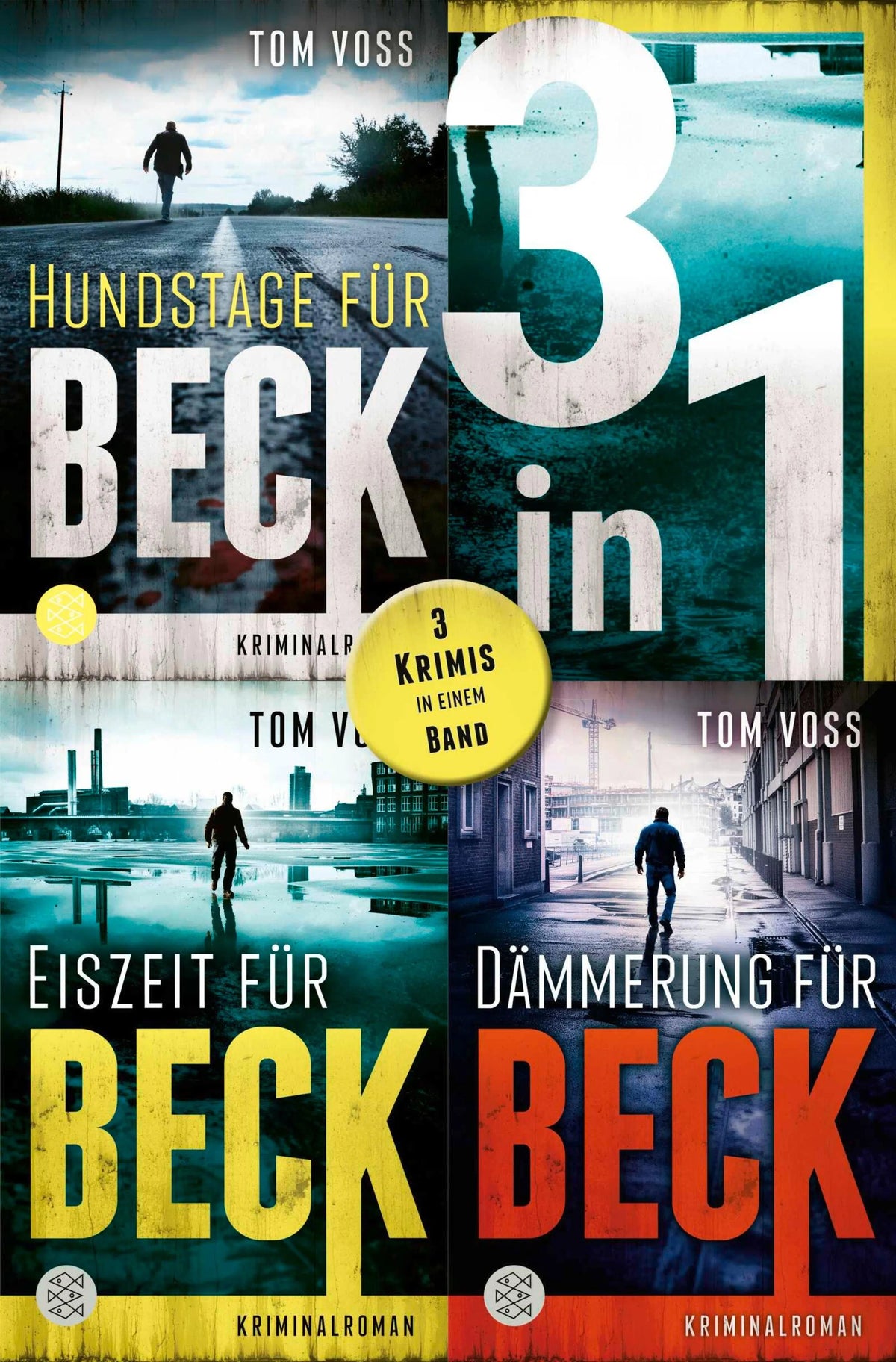 Cover: Hundstage für Beck / Eiszeit für Beck / Dämmerung für Beck - Drei Krimis in einem Band (E-Book) von Tom Voss