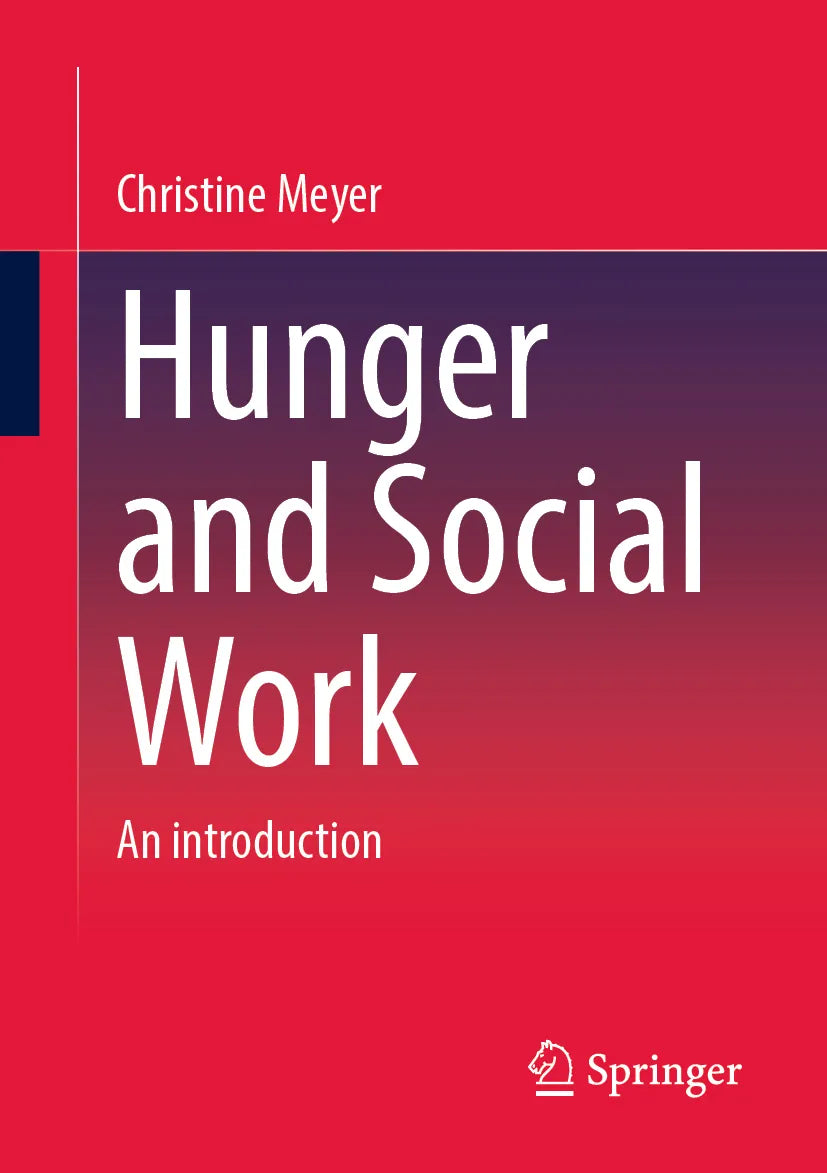 Cover: Hunger and Social Work (E-Book) von Christine Meyer