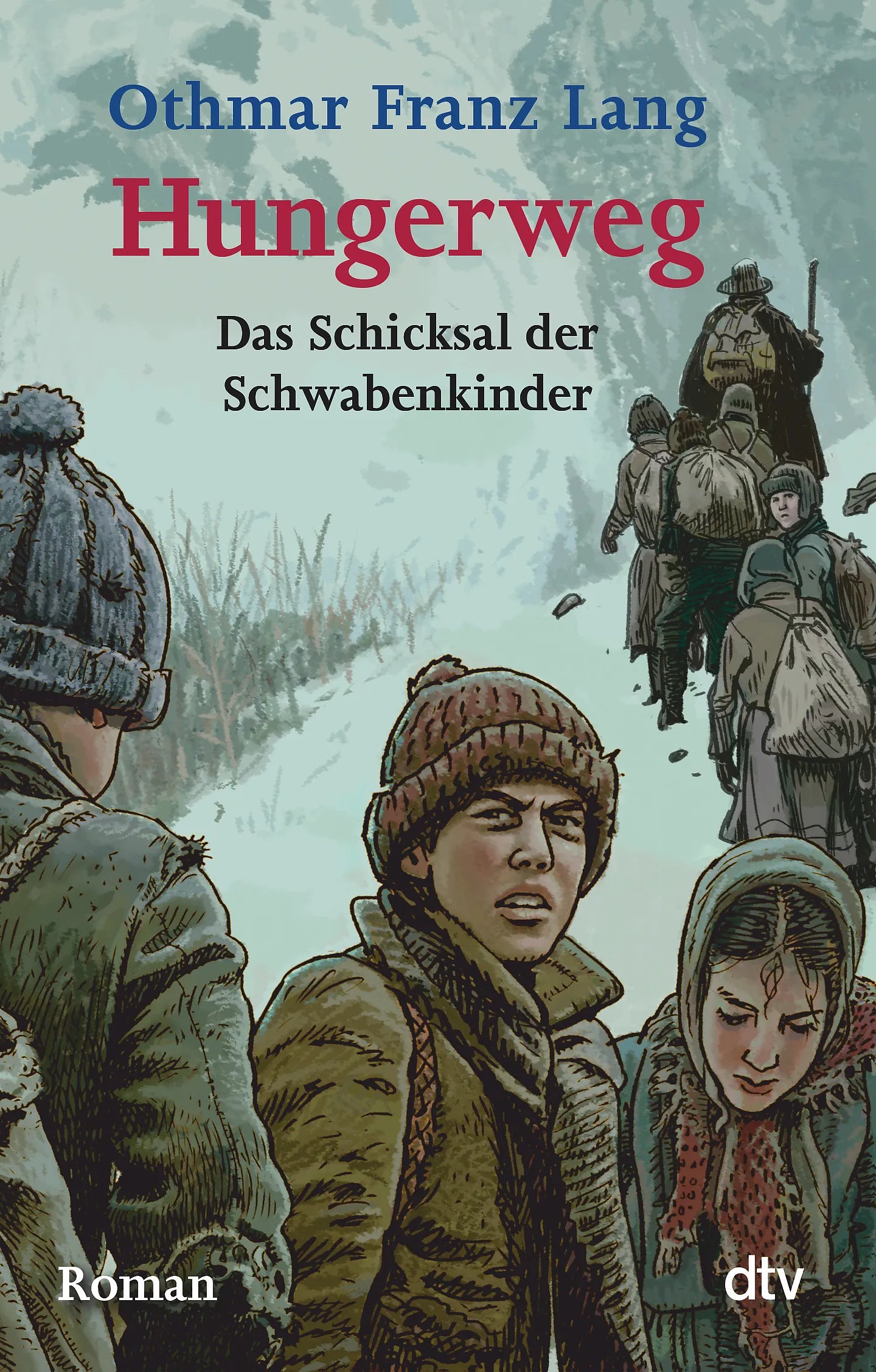Buchcover von 'Hungerweg' - Taschenbuch von Othmar Franz Lang